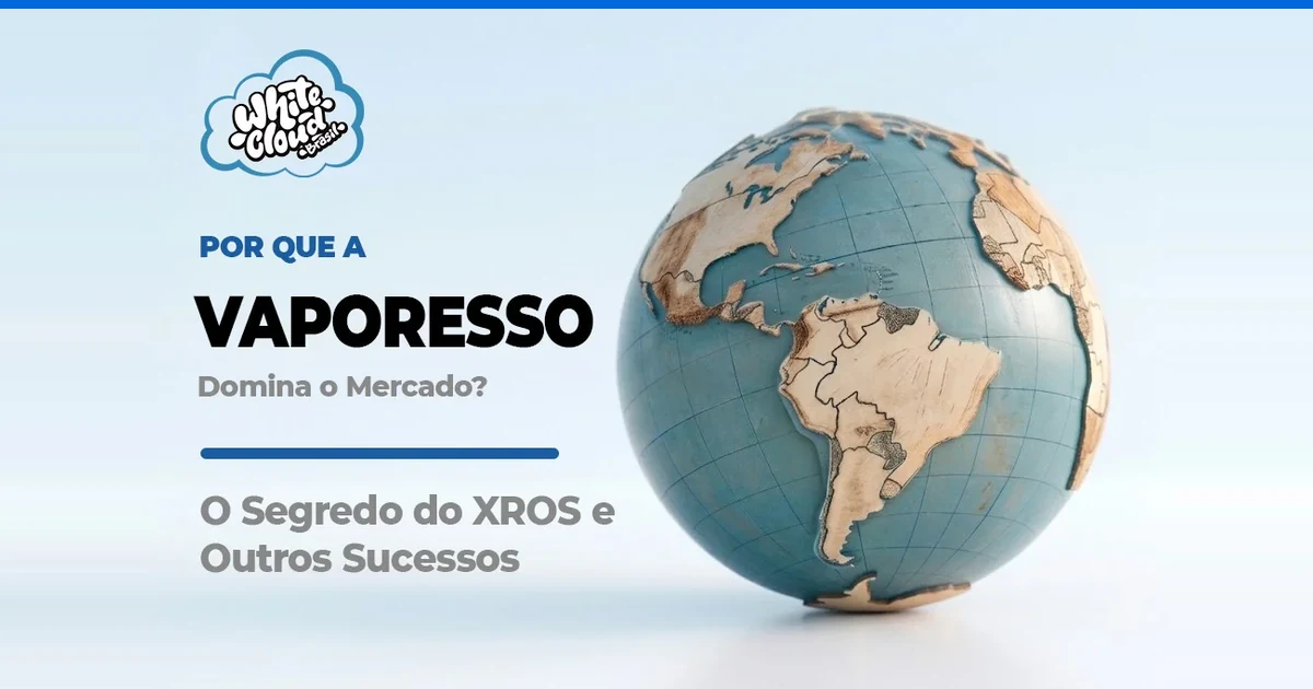 Por Que a Vaporesso Domina o Mercado? O Segredo do XROS e Outros Sucessos